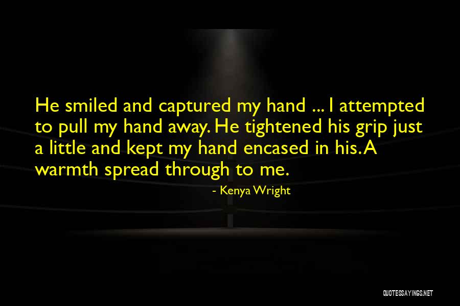 Best 420 Quotes By Kenya Wright