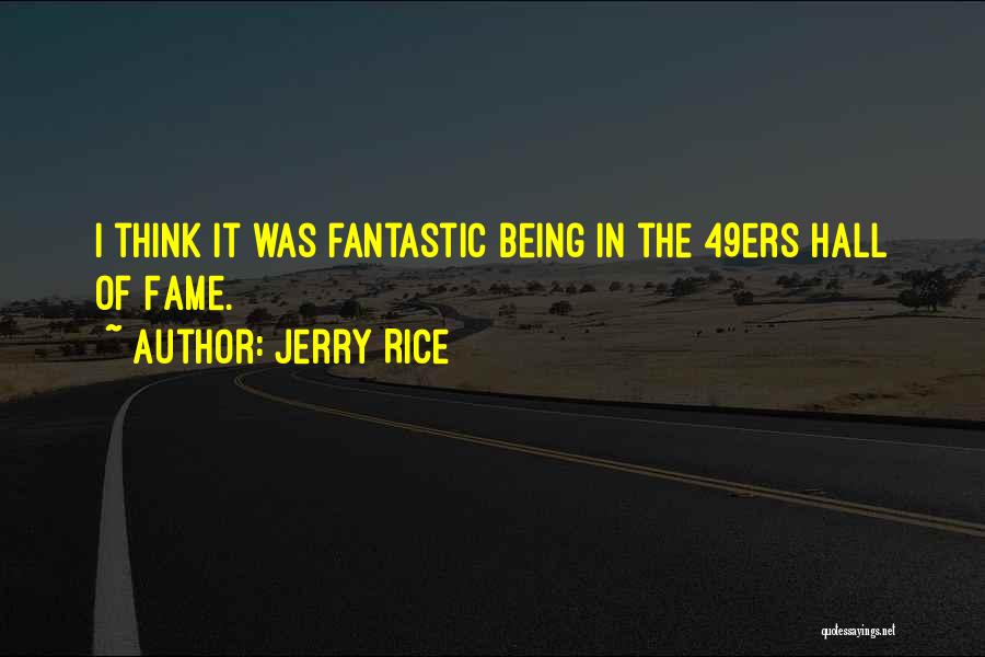 Best 49ers Quotes By Jerry Rice