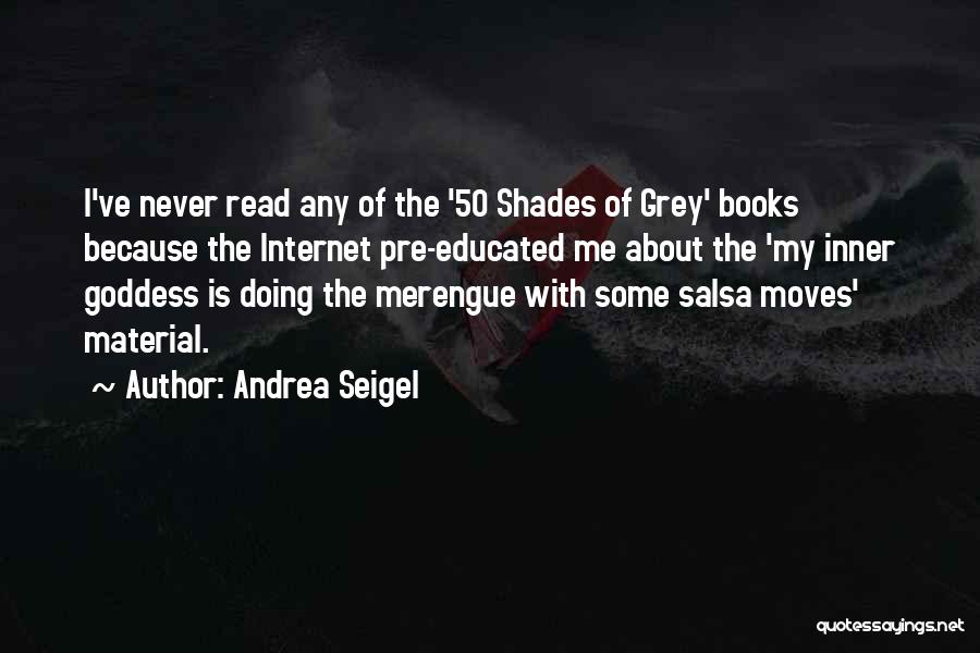 Best 50 Shades Of Grey Quotes By Andrea Seigel