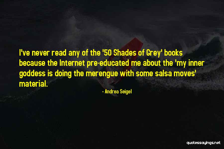 Best 50 Shades Quotes By Andrea Seigel