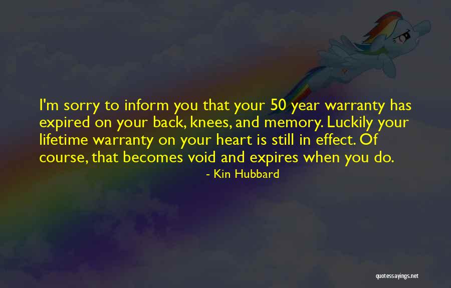 Best 50 Year Birthday Quotes By Kin Hubbard