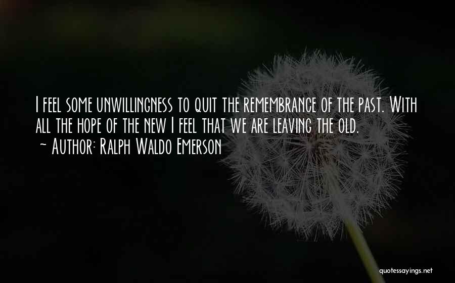 Best 9/11 Remembrance Quotes By Ralph Waldo Emerson