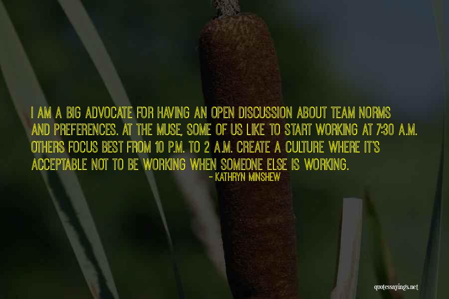 Best A Team Quotes By Kathryn Minshew Best A Team Quotes By Kathryn Minshew