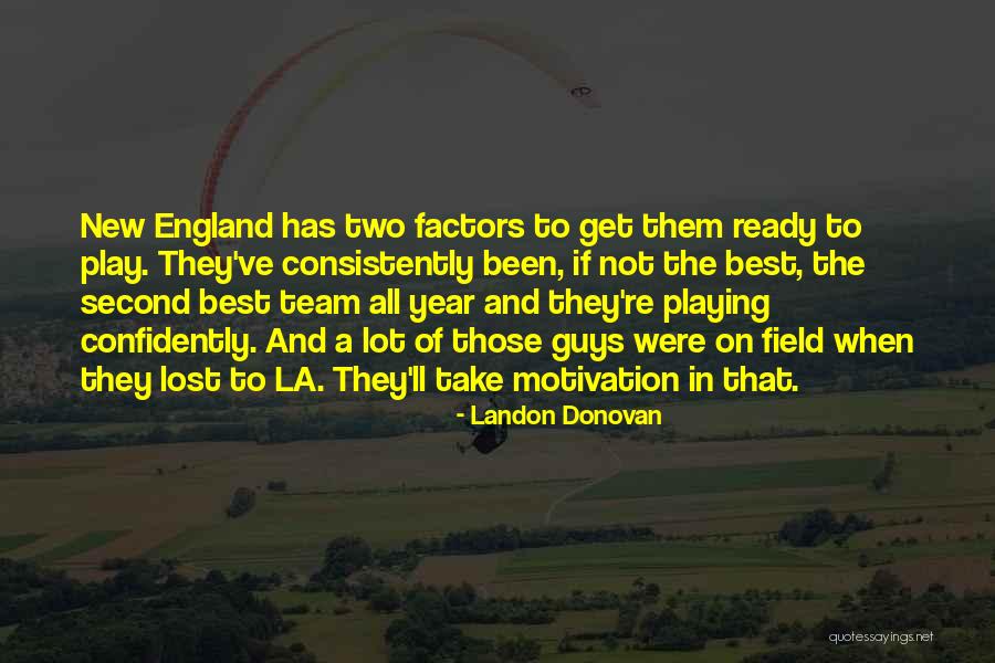 Best A Team Quotes By Landon Donovan Best A Team Quotes By Landon Donovan