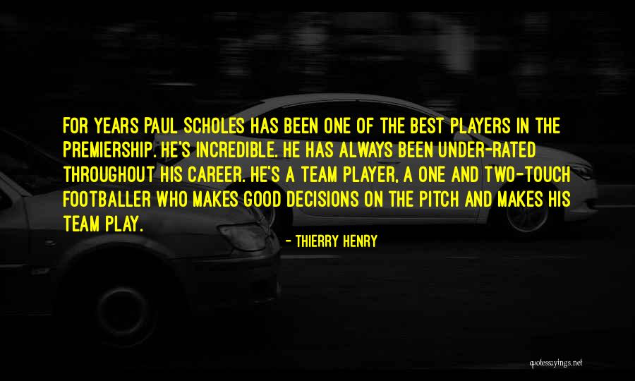 Best A Team Quotes By Thierry Henry Best A Team Quotes By Thierry Henry