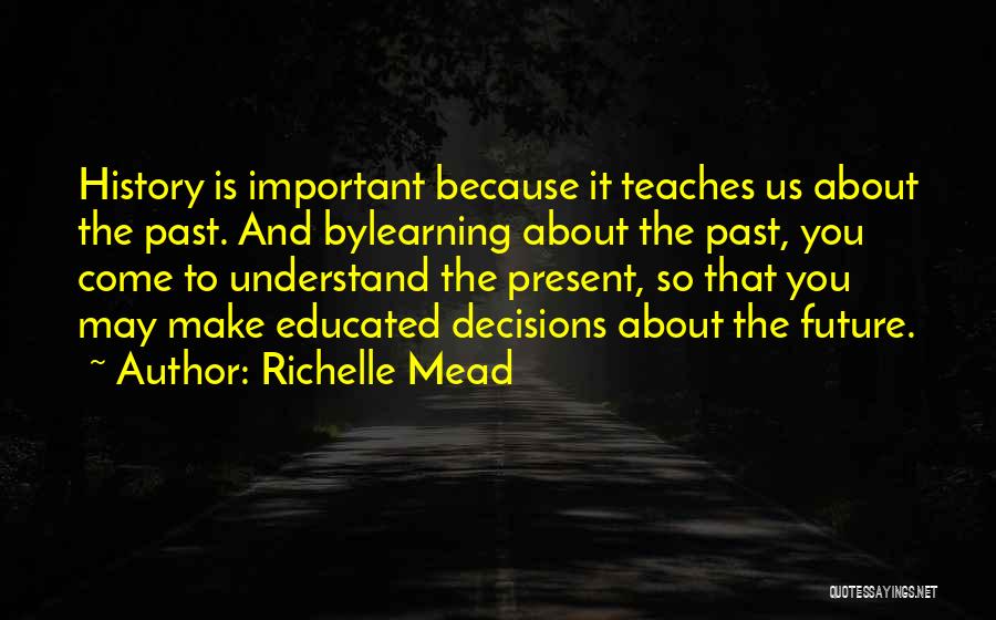 Best About Us Quotes By Richelle Mead