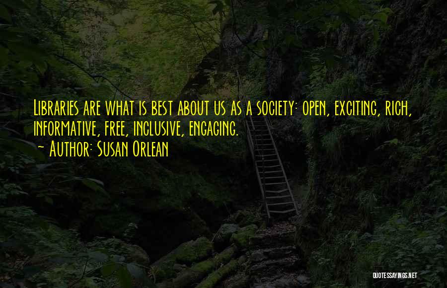Best About Us Quotes By Susan Orlean