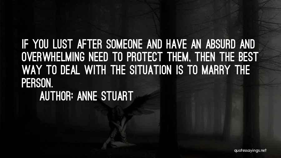 Best Absurd Quotes By Anne Stuart