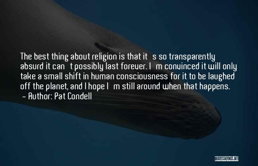 Best Absurd Quotes By Pat Condell
