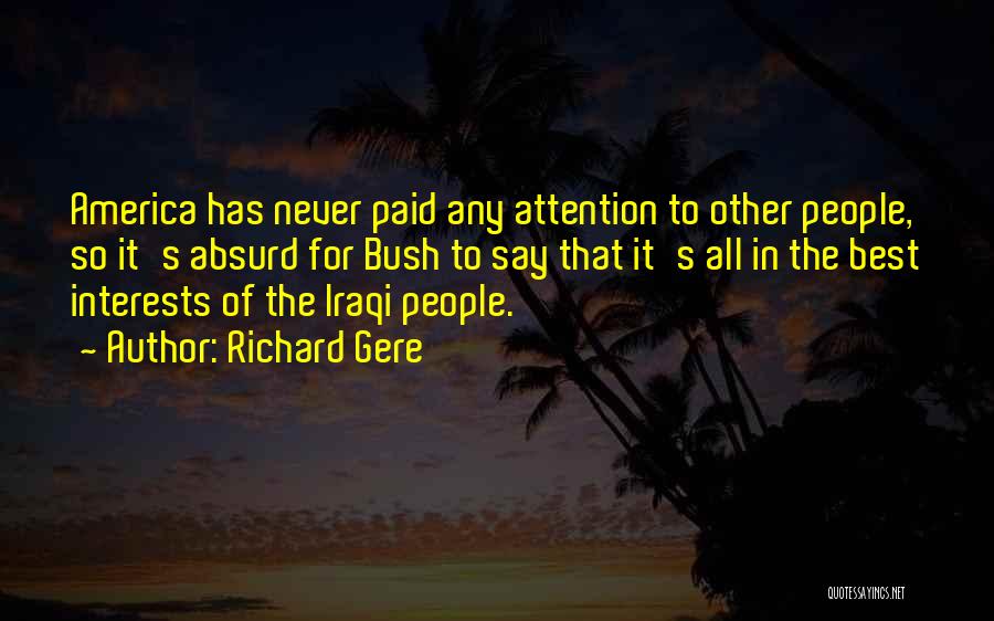 Best Absurd Quotes By Richard Gere