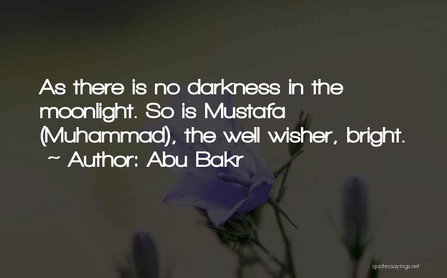 Best Abu Bakr Quotes By Abu Bakr