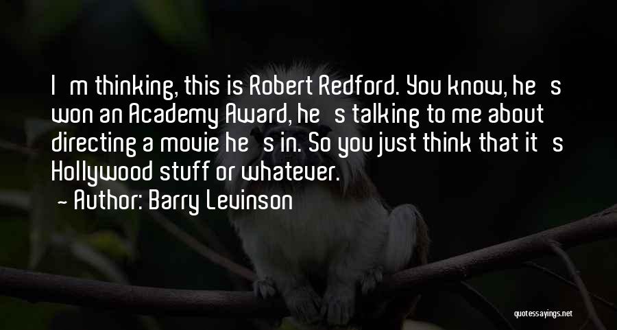 Best Academy Award Quotes By Barry Levinson