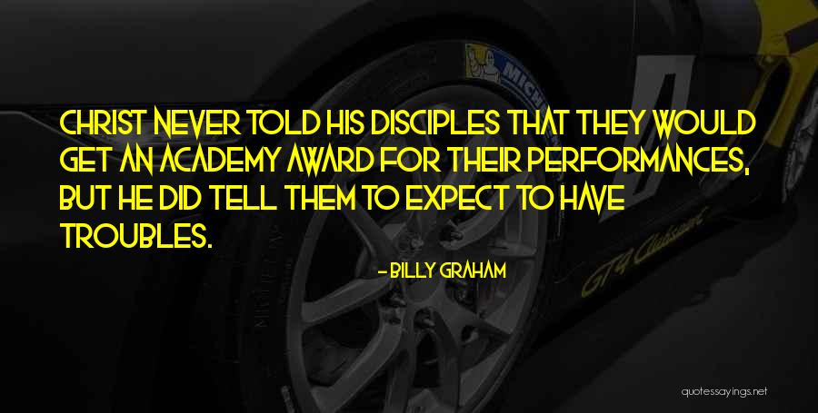 Best Academy Award Quotes By Billy Graham