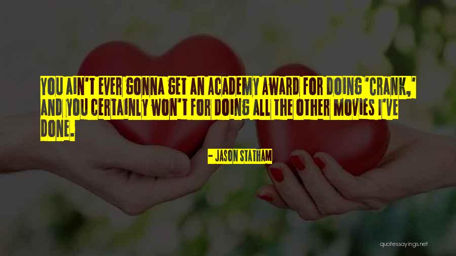 Best Academy Award Quotes By Jason Statham Best Academy Award Quotes By Jason Statham