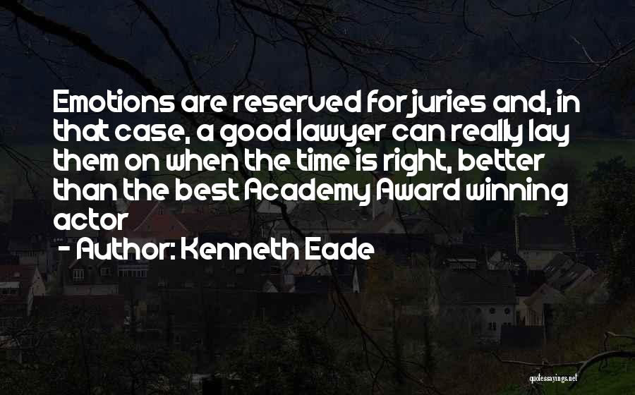 Best Academy Award Quotes By Kenneth Eade