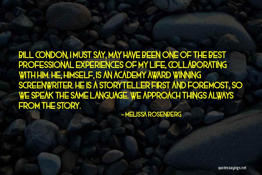 Best Academy Award Quotes By Melissa Rosenberg