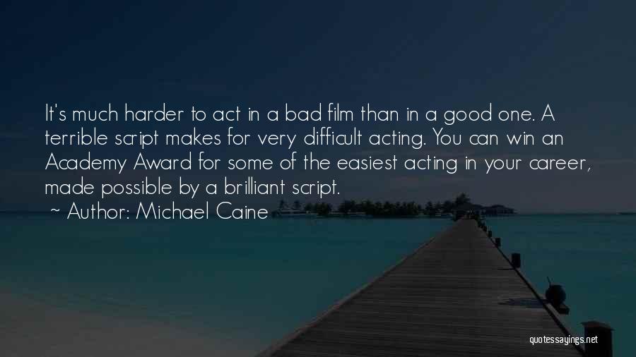 Best Academy Award Quotes By Michael Caine
