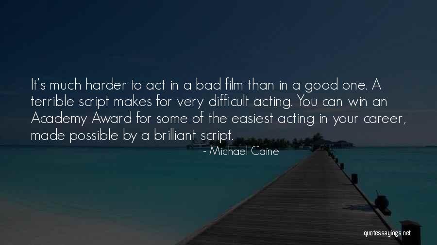 Best Academy Award Quotes By Michael Caine