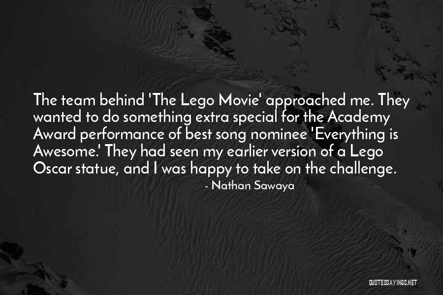 Best Academy Award Quotes By Nathan Sawaya