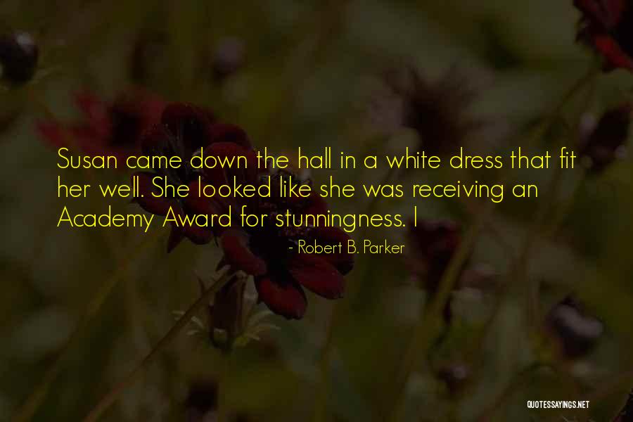 Best Academy Award Quotes By Robert B. Parker Best Academy Award Quotes By Robert B. Parker