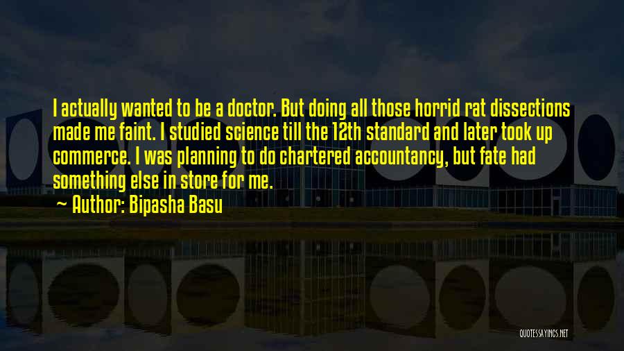 Best Accountancy Quotes By Bipasha Basu