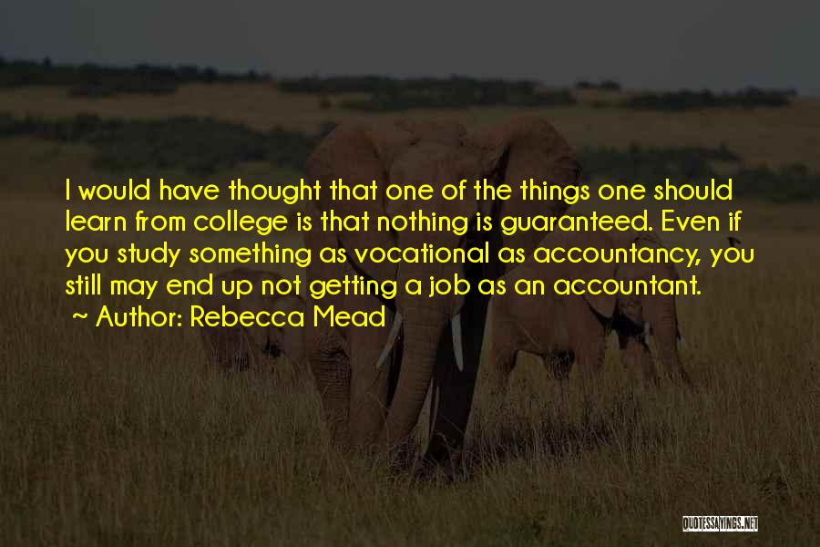 Best Accountant Quotes By Rebecca Mead