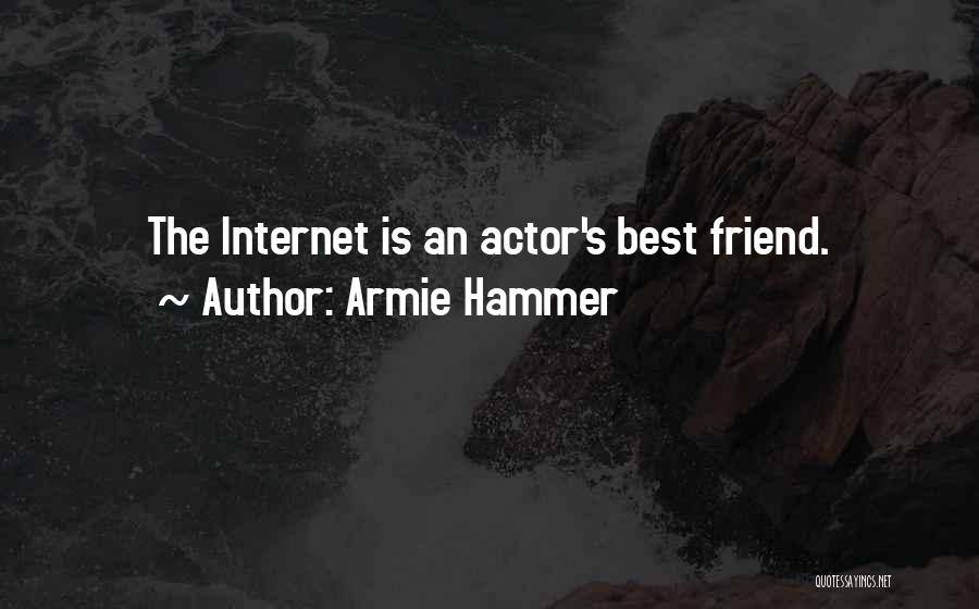 Best Actor Quotes By Armie Hammer