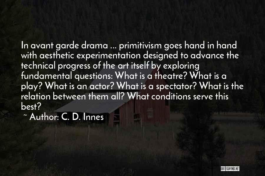 Best Actor Quotes By C. D. Innes