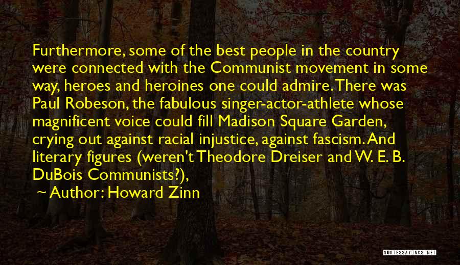 Best Actor Quotes By Howard Zinn