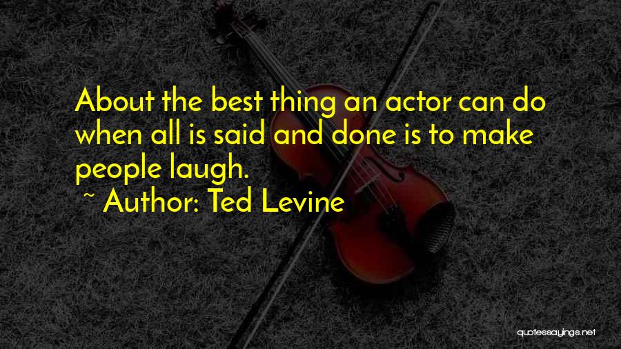 Best Actor Quotes By Ted Levine