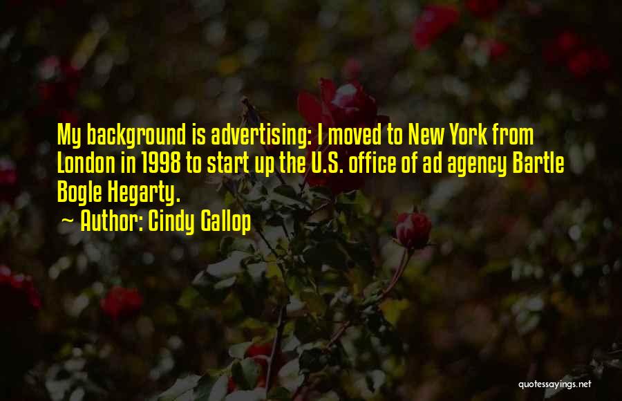 Best Ad Agency Quotes By Cindy Gallop