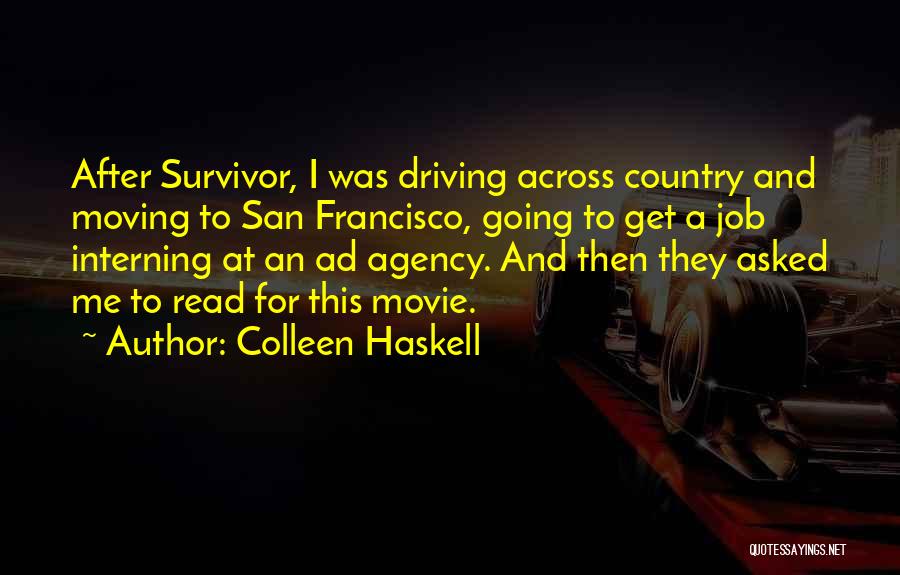 Best Ad Agency Quotes By Colleen Haskell