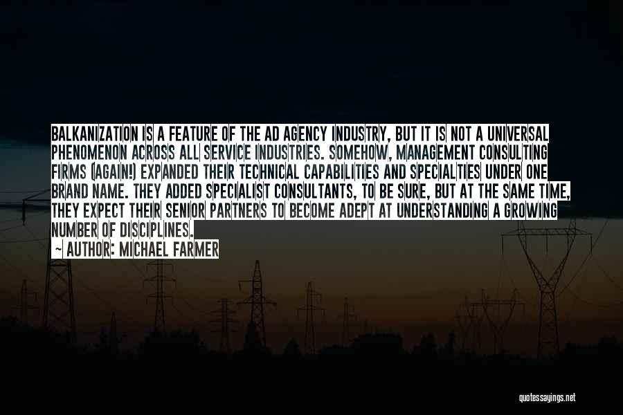 Best Ad Agency Quotes By Michael Farmer
