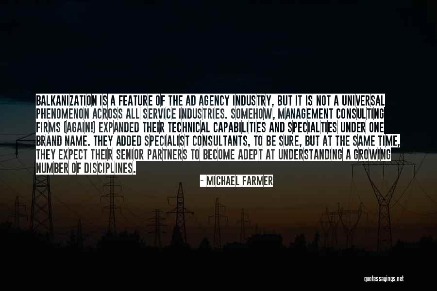 Best Ad Agency Quotes By Michael Farmer