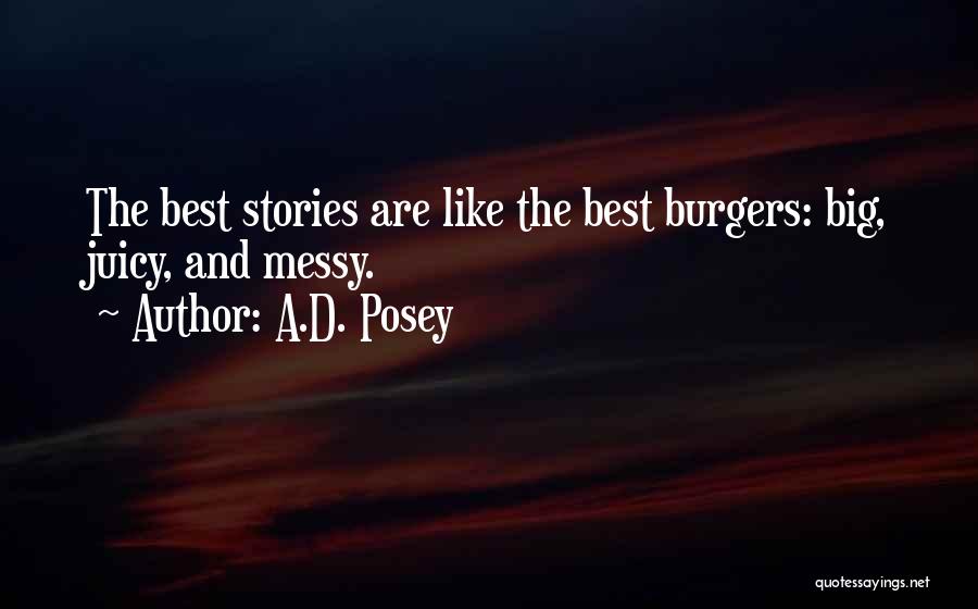 Best Ad Quotes By A.D. Posey