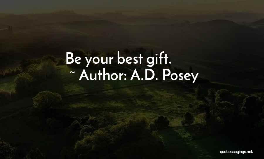 Best Ad Quotes By A.D. Posey