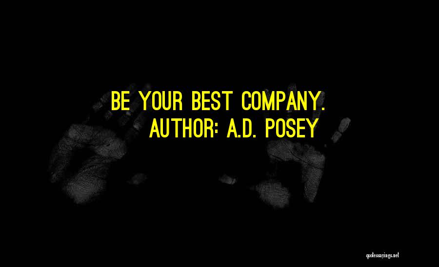 Best Ad Quotes By A.D. Posey