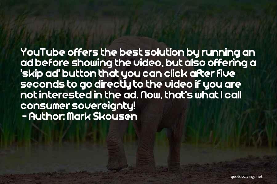 Best Ad Quotes By Mark Skousen