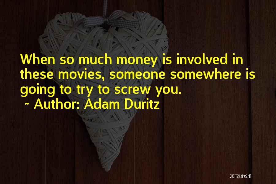 Best Adam Duritz Quotes By Adam Duritz