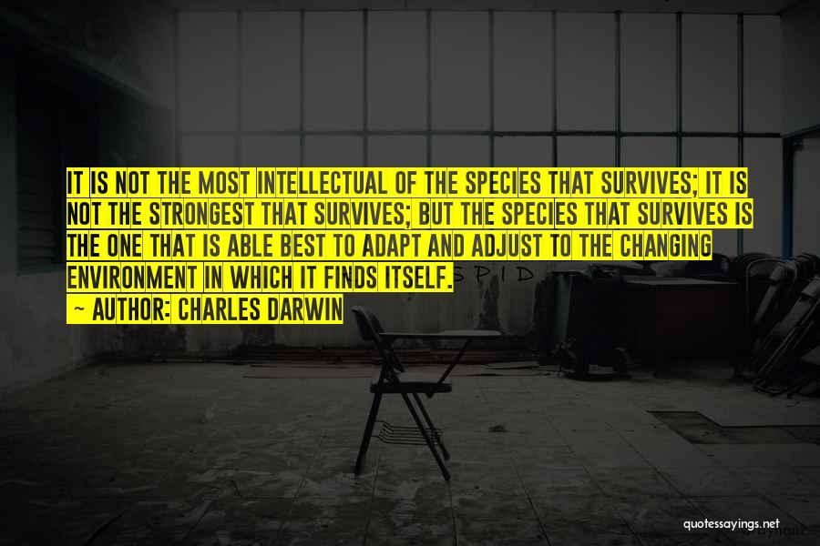 Best Adapt Quotes By Charles Darwin