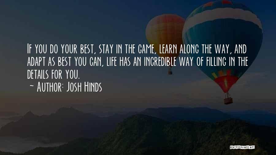 Best Adapt Quotes By Josh Hinds