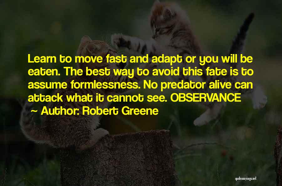 Best Adapt Quotes By Robert Greene