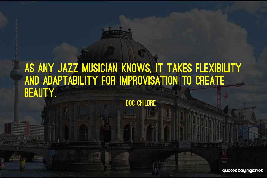 Best Adaptability Quotes By Doc Childre Best Adaptability Quotes By Doc Childre