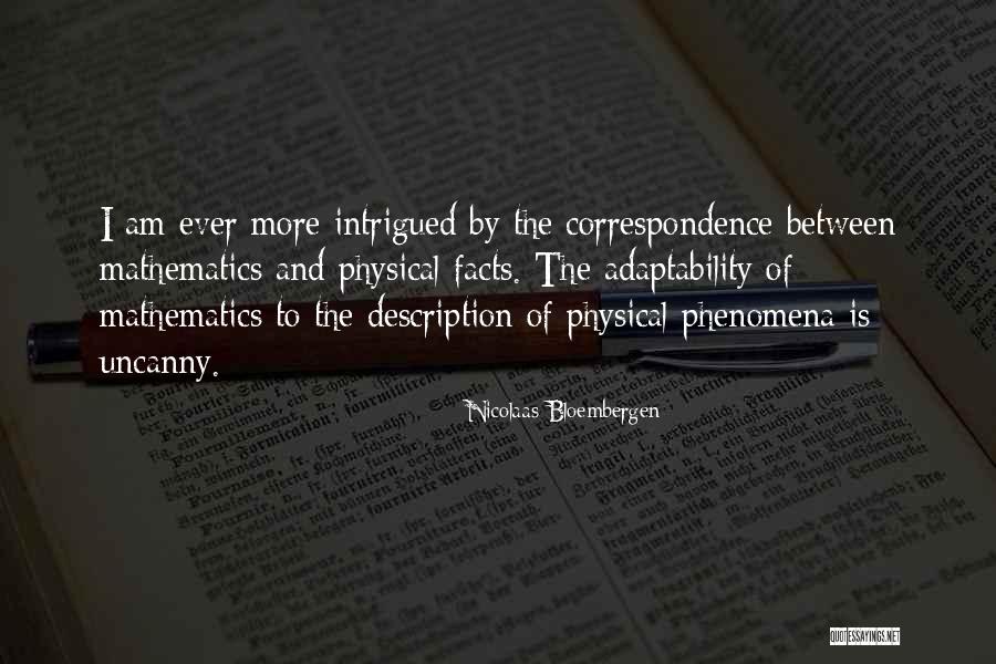 Best Adaptability Quotes By Nicolaas Bloembergen Best Adaptability Quotes By Nicolaas Bloembergen