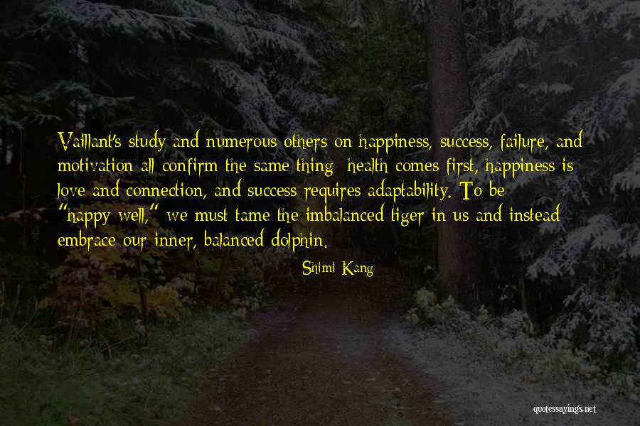 Best Adaptability Quotes By Shimi Kang Best Adaptability Quotes By Shimi Kang
