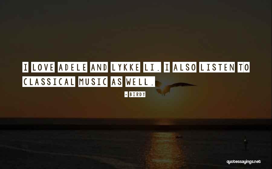Best Adele Quotes By Birdy Best Adele Quotes By Birdy