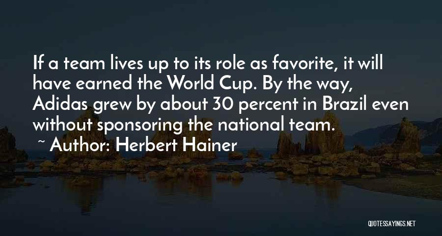 Best Adidas Quotes By Herbert Hainer