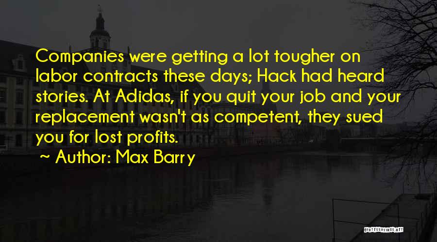 Best Adidas Quotes By Max Barry