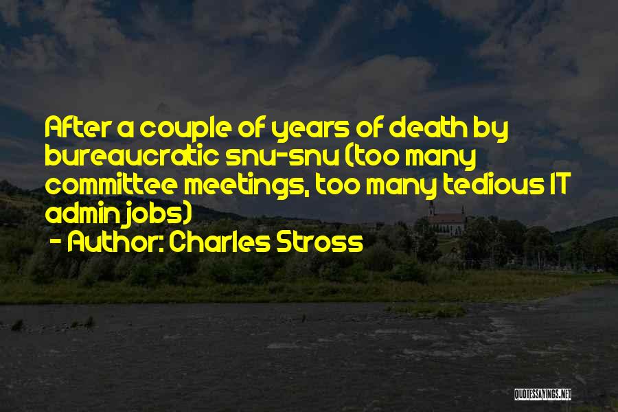 Best Admin Quotes By Charles Stross