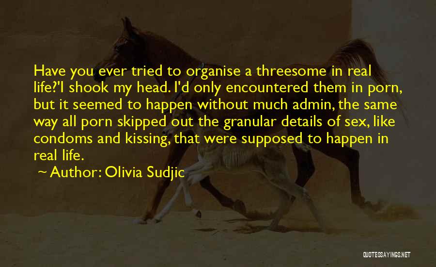 Best Admin Quotes By Olivia Sudjic